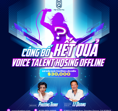 KẾT QUẢ VOICE TALENTS HQSING OFFLINE