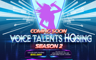 CHƯƠNG TRÌNH THI HÁT "VOICE TALENTS HQsing SEASON 2"  Sắp diễn ra