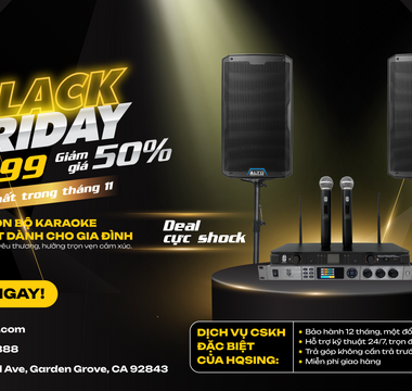 karaoke, black friday, dan karaoke hay nhat, karaoke tiệc