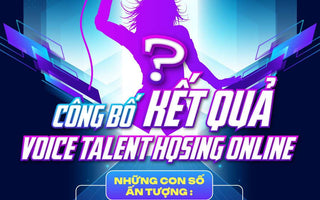 KẾT QUẢ VOICE TALENTS HQSING ONLINE