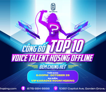 CHÚC MỪNG TOP 10 VOICE TALENTS HQSING OFFLINE